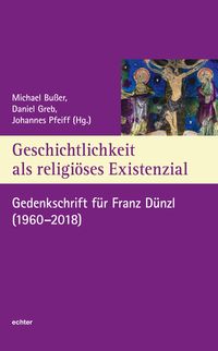 Produktbild: Geschichtlichkeit als religi&ouml;ses Existenzial