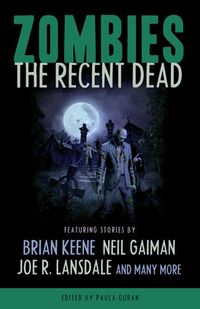 Produktbild: Gaiman, N: Zombies: The Recent Dead