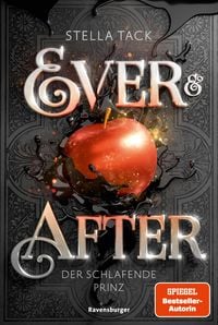 Produktbild: Ever & After, Band 1: Der schlafende Prinz (Knisternde M&auml;rchen-Fantasy der SPIEGEL-Bestsellerautorin Stella Tack)