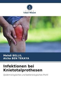 Produktbild: Infektionen bei Knietotalprothesen