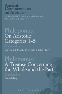 Produktbild: Philoponus: On Aristotle Categories 1-5 with Philoponus: A Treatise Concerning the Whole and the Parts