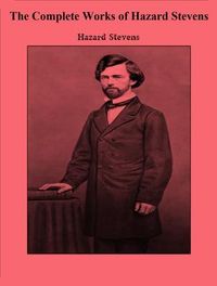 Produktbild: The Complete Works of Hazard Stevens