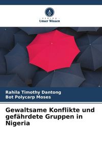Produktbild: Gewaltsame Konflikte und gef&auml;hrdete Gruppen in Nigeria