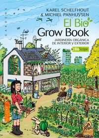 Produktbild: El bio grow book : jardineria ecologica de interior & exterior