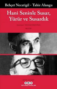 Produktbild: Hani Seninle Susar, Y&uuml;r&uuml;r ve Susardik