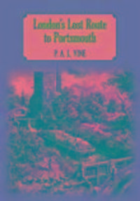 Produktbild: Vine, P: London's Lost Route To Portsmouth (paperback)