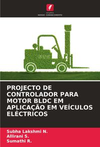 Produktbild: Projecto De Controlador Para Motor Bldc Em Aplica&ccedil;&atilde;o Em Ve&iacute;culos El&eacute;ctricos