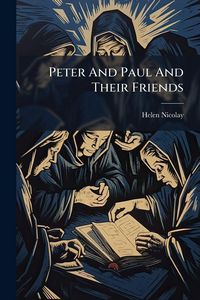 Produktbild: Peter And Paul And Their Friends