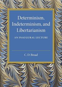 Produktbild: Determinism, Indeterminism, and Libertarianism