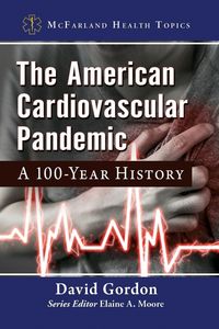 Produktbild: The American Cardiovascular Pandemic