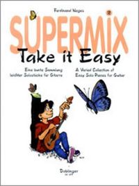 Produktbild: Neges, F: Supermix 2 -  Take it Easy