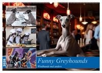 Produktbild: Funny Greyhounds - Windhunde mal anders (Wandkalender 2026 DIN A2 quer), CALVENDO Monatskalender