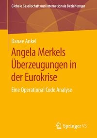 Bild vom Artikel Angela Merkels Überzeugungen in der Eurokrise vom Autor Danae Ankel
