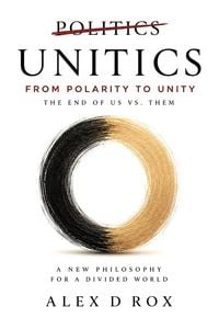 Produktbild: Unitics: From Polarity To Unity