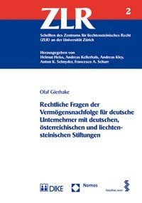 Produktbild: Rechtliche Fragen der Verm&ouml;gensnachfolge f&uuml;r deutsche Unternehmer mit deutschen, &ouml;sterreichischen und liechtensteinischen Stiftungen