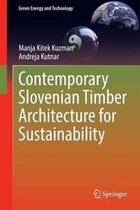 Produktbild: Contemporary Slovenian Timber Architecture for Sustainability