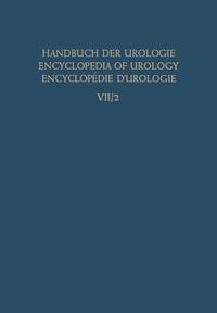 Produktbild: Die Urologische Begutachtung und Dokumentation the Urologist&rsquo;S Expert Opinion and Documentation l&rsquo;Expertise et Documentation en Urologie