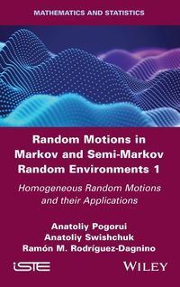 Produktbild: Random Motions in Markov and Semi-Markov Random Environments 1