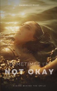 Produktbild: Sometimes I'm Not Okay