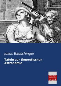 Produktbild: Tafeln zur theoretischen Astronomie