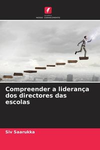 Produktbild: Compreender a lideran&ccedil;a dos directores das escolas