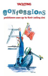 Produktbild: Yachting Monthly's Confessions