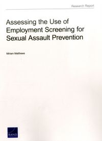 Produktbild: Assessing the Use of Employment Screening for Sexual Assault Prevention
