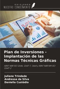 Produktbild: Plan de Inversiones - Implantaci&oacute;n de las Normas T&eacute;cnicas Gr&aacute;ficas