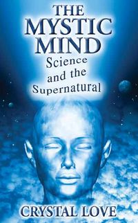 Produktbild: The Mystic Mind-Science and the Supernatural