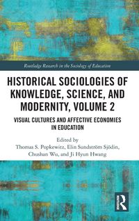 Produktbild: Historical Sociologies of Knowledge, Science, and Modernity, Volume 2