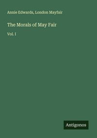 Produktbild: The Morals of May Fair