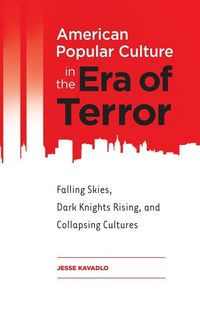 Produktbild: American Popular Culture in the Era of Terror