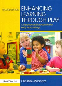 Produktbild: Macintyre, C: Enhancing Learning Through Play
