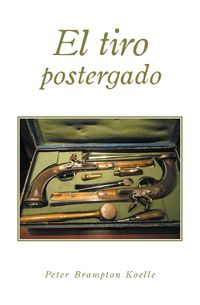 Produktbild: El tiro postergado