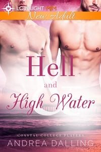 Produktbild: Hell and High Water (Coastal College Players, #2)
