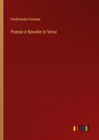 Produktbild: Poesie e Novelle in Versi