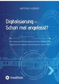 Produktbild: Digitalisierung - Schon mal angefasst?