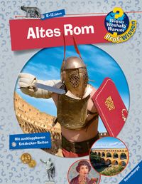 Wieso? Weshalb? Warum? ProfiWissen, Band 9: Altes Rom von Dela Kienle