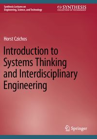 Produktbild: Introduction to Systems Thinking and Interdisciplinary Engineering