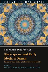 Produktbild: The Arden Handbook of Shakespeare and Early Modern Drama