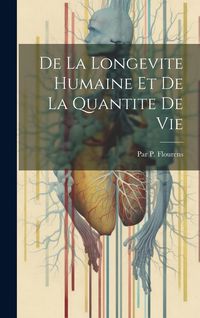 Produktbild: De La Longevite Humaine Et De La Quantite De Vie