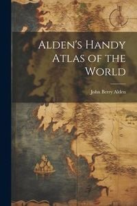 Produktbild: Alden's Handy Atlas of the World