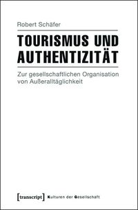 Produktbild: Tourismus und Authentizit&auml;t