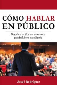 Produktbild: C&oacute;mo Hablar en P&uacute;blico
