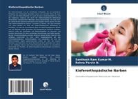 Produktbild: Kieferorthop&auml;dische Narben