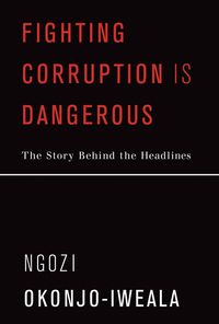 Produktbild: Fighting Corruption Is Dangerous