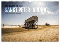 Produktbild: Sankt Peter-Ording. Licht, Schatten und Natur (Wandkalender 2026 DIN A2 quer), CALVENDO Monatskalender
