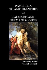 Produktbild: Pamphilia to Amphilanthus AND Salmacis and Hermaphroditus