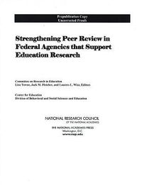 Produktbild: Strengthening Peer Review in Federal Agencies That Support Education Research