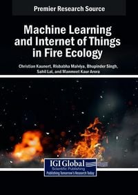 Produktbild: Machine Learning and Internet of Things in Fire Ecology